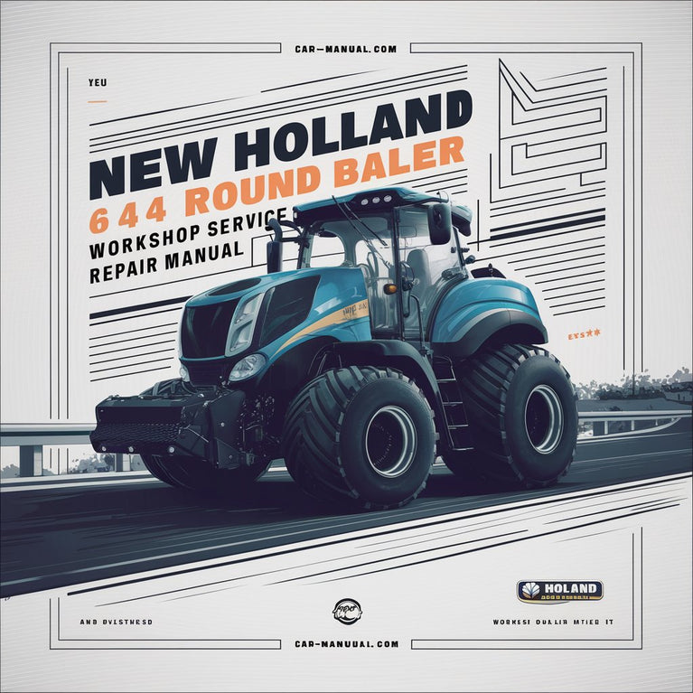 New Holland 644 Round Baler Workshop Service Repair Manual