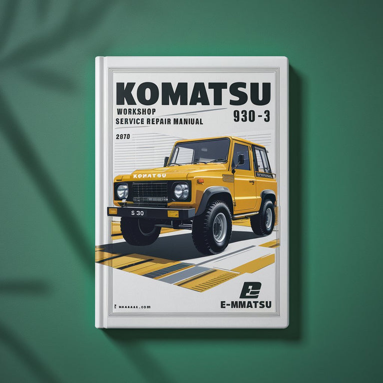 Komatsu 930 E-3 Workshop Service Repair Manual