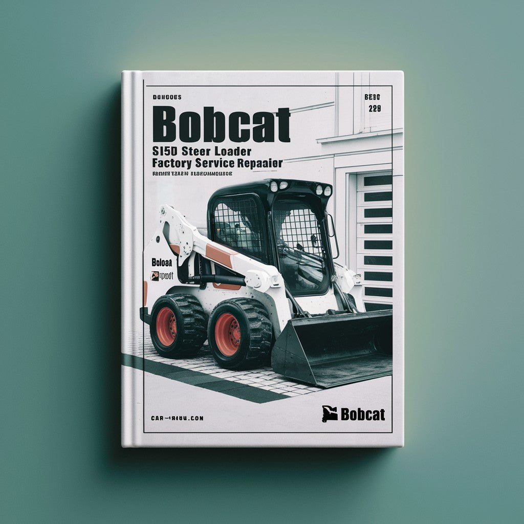 BOBCAT S150 SKID Steer Loader SN 529911001-529959999 Factory Service Repair Manual