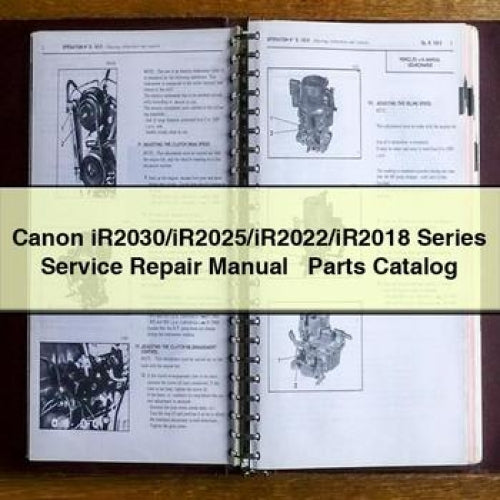 Canon iR2030/iR2025/iR2022/iR2018 Series Service Repair Manual + Parts Catalog PDF Download