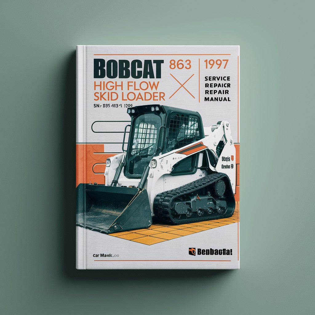 BOBCAT 863 High FLOW SKID Steer Loader SN 514511001-514524999 EDITION 1997 Service Repair Manual