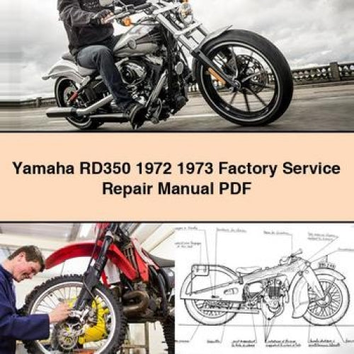 Yamaha RD350 1972 1973 Factory Service Repair Manual PDF Download