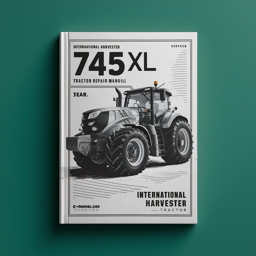 Manuel de réparation du service de tracteur International Harvester 745XL Télécharger le PDF