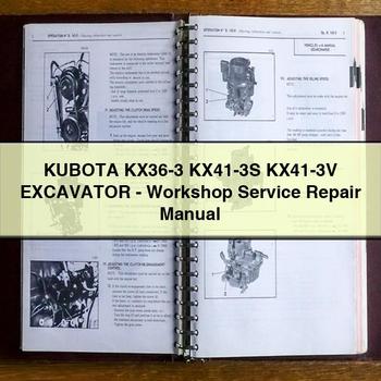 KUBOTA KX36-3 KX41-3S KX41-3V Excavator-Workshop Service Repair Manual