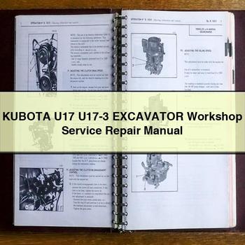 Manual de reparación del servicio de taller de excavadora KUBOTA U17 U17-3 Descargar PDF