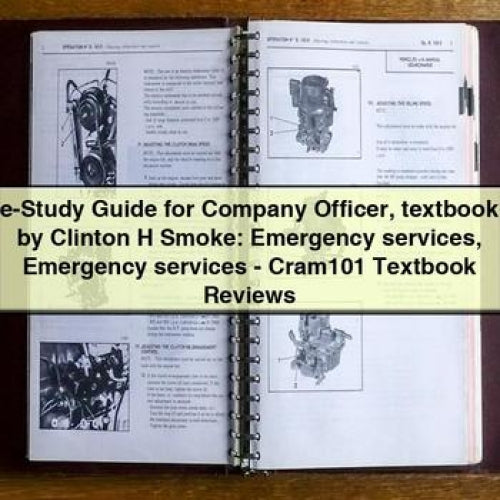 e-Study Guide for Company Officer textbook by Clinton H Smoke: Emergency Services Emergency Services - Cram101 Textbook Reviews