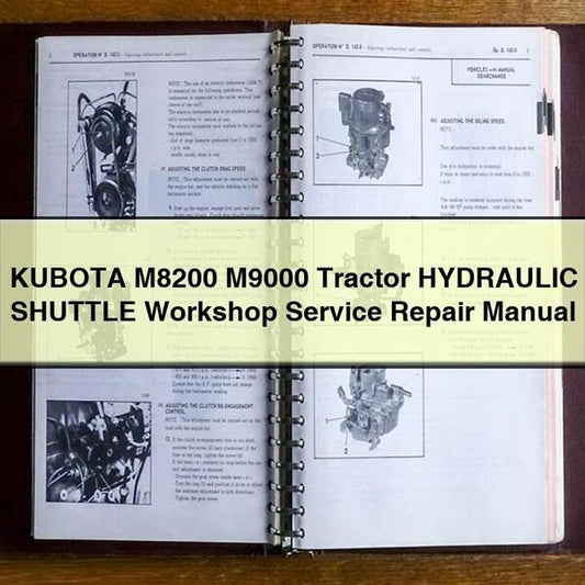 Kubota M8200 M9000 Tractor Hydraulic Shuttle Service Repair Workshop Manual