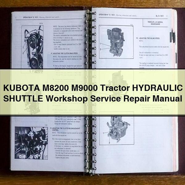 KUBOTA M8200 M9000 Tracteur NAVETTE HYDRAULIQUE Atelier Service Manuel de réparation PDF Télécharger