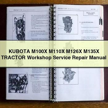 KUBOTA M100X M110X ​​M126X M135X Manuel de réparation du service d'atelier de tracteur PDF Télécharger