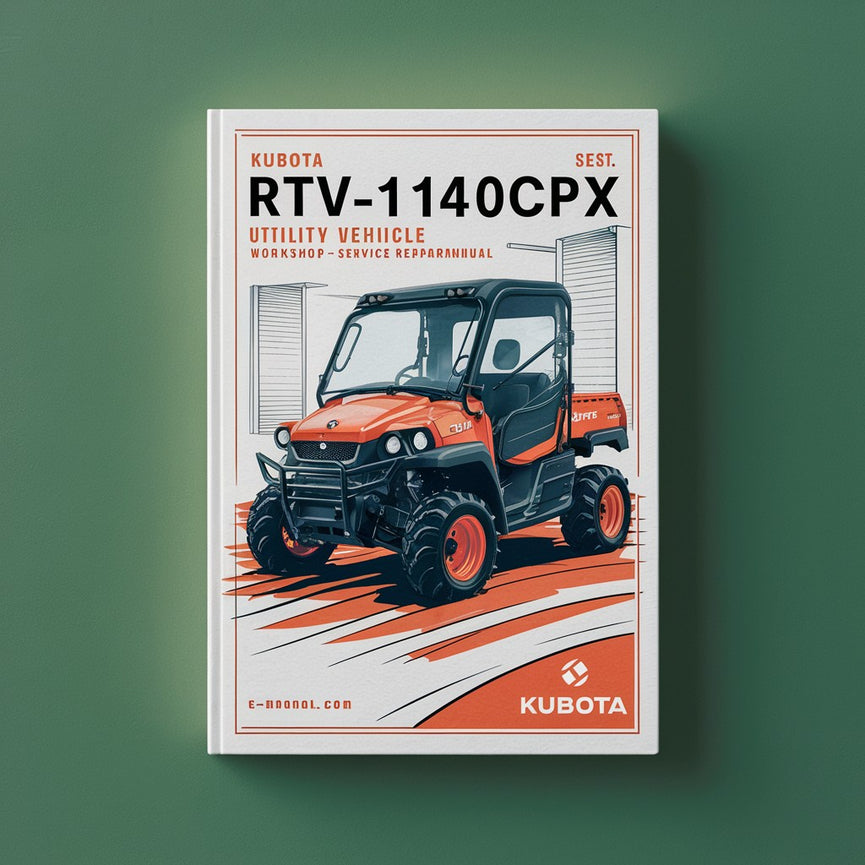 KUBOTA RTV1140CPX UTILITY VEHICLE Workshop Service Repair Manual