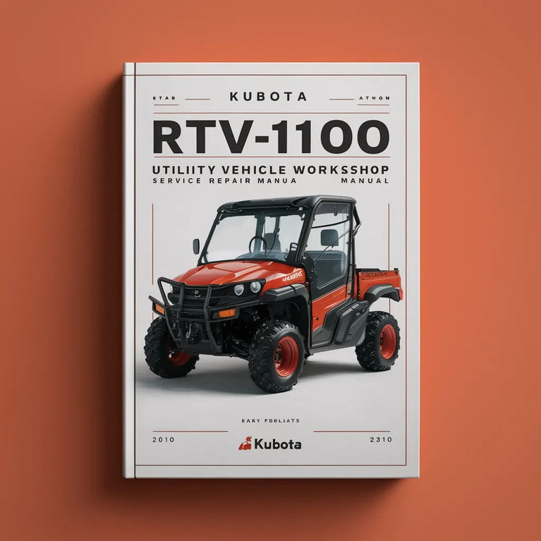 KUBOTA RTV1100 UTILITY VEHICLE Workshop Service Repair Manual