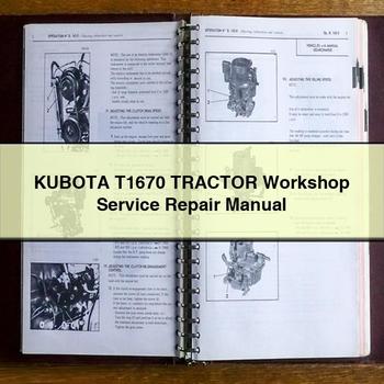 KUBOTA T1670 Tractor Workshop Service Repair Manual