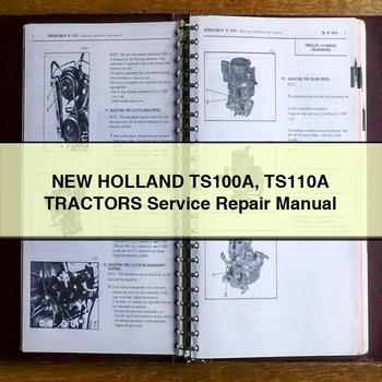 New Holland TS100A TS110A Tractors Service Repair Workshop Manual