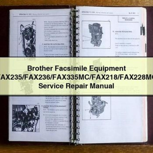 Brother Facsimile Equipment FAX235/FAX236/FAX335MC/FAX218/FAX228MC Service Repair Manual PDF Download