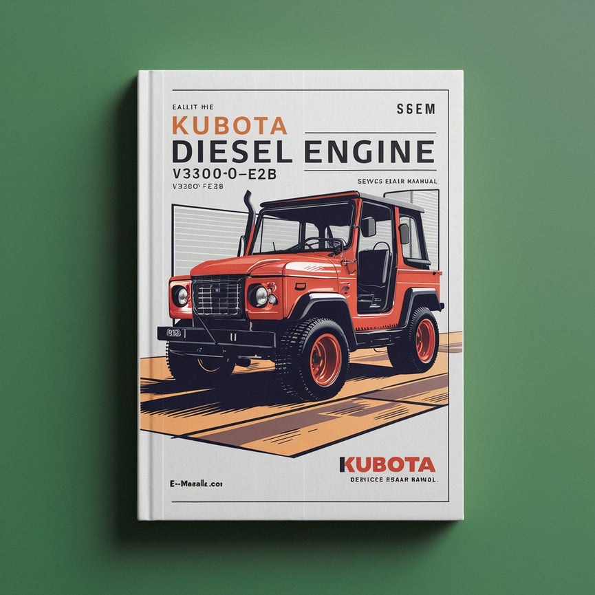 Kubota Diesel Engine V3300-E2B V3300-T-E2B WSM Service Repair Manual