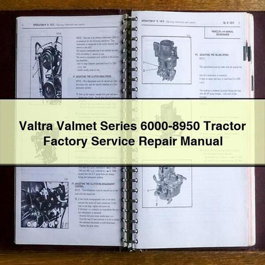Valtra Valmet Series 6000-8950 Tractor Service Repair Workshop Manual