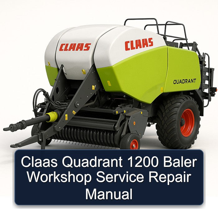 Claas Quadrant 1200 Baler Service Repair Workshop Manual