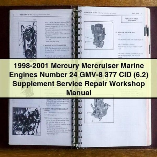 1998-2001 Mercury Mercruiser Marine Engines Number 24 GMV-8 377 CID (6.2) Supplement Service Repair Workshop Manual Download PDF