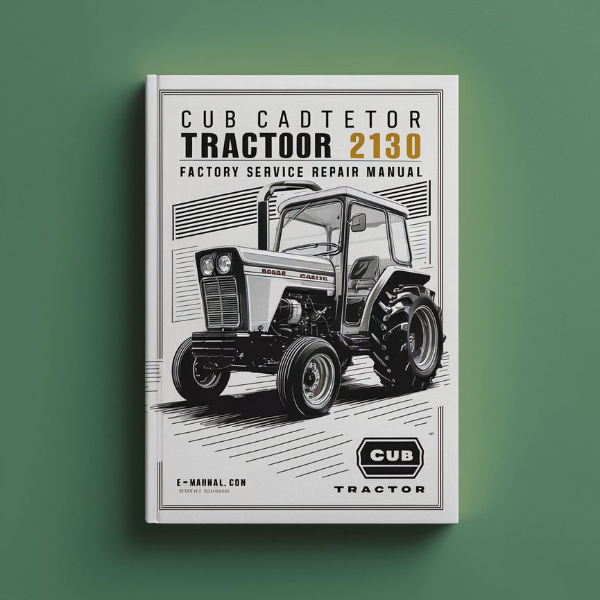 Manual de reparación del servicio de fábrica Cub Cadet Tractor 2130 Descargar PDF