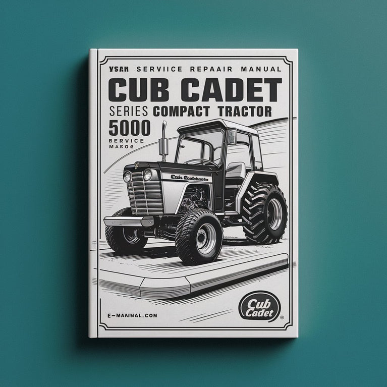 Cub Cadet Series Compact Tractor 5000 WSM Service Repair Manual