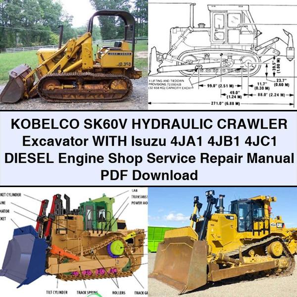 KOBELCO SK60V HYDRAULIC Crawler Excavator WITH Isuzu 4JA1 4JB1 4JC1 Diesel Engine Shop Service Repair Manual