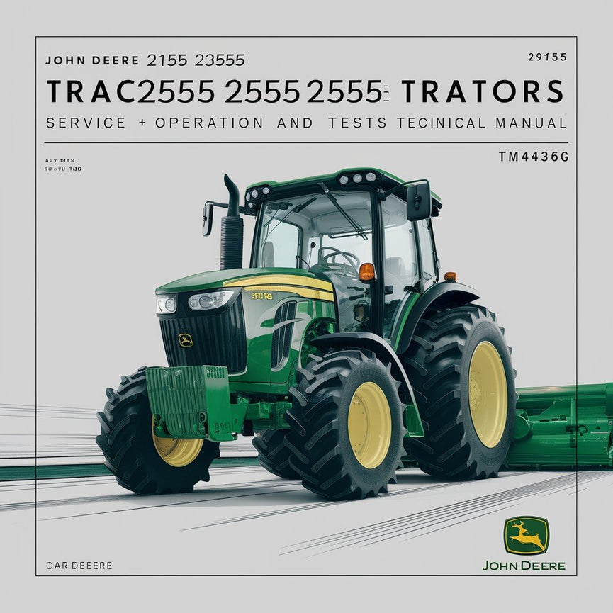 John Deere 2155 2355N 2355 2555 2755 2855N 2955 3155 Servicio de tractores + Manual técnico de operación y pruebas (TM4436)