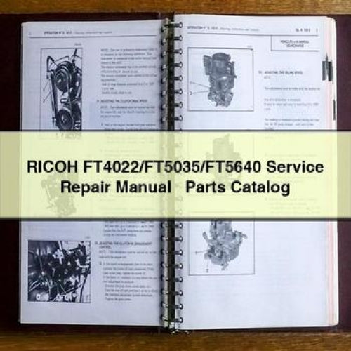 RICOH FT4022/FT5035/FT5640 Service Repair Manual + Parts Catalog PDF Download