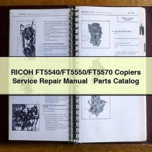 RICOH FT5540/FT5550/FT5570 Copiers Service Repair Manual + Parts Catalog PDF Download