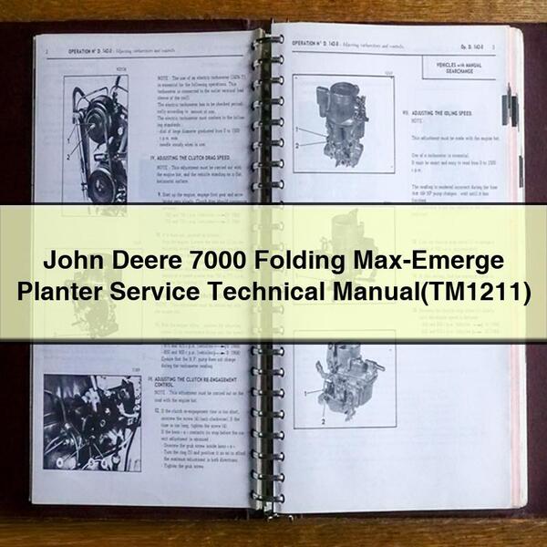 John Deere 7000 Folding Max-Emerge Planter Service Technical Manual(TM1211)