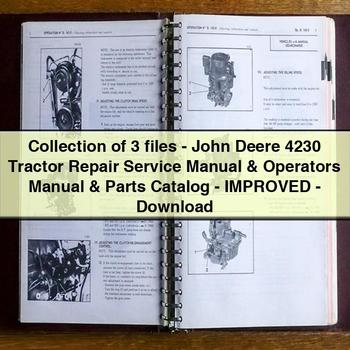 Collection of 3 files-John Deere 4230 Tractor Repair Service Manual & Operators Manual & Parts Catalog-Improved-PDF