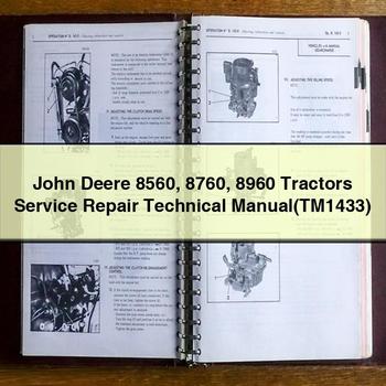 John Deere 8560 8760 8960 Tractors Service Repair Technical Manual(TM1433)