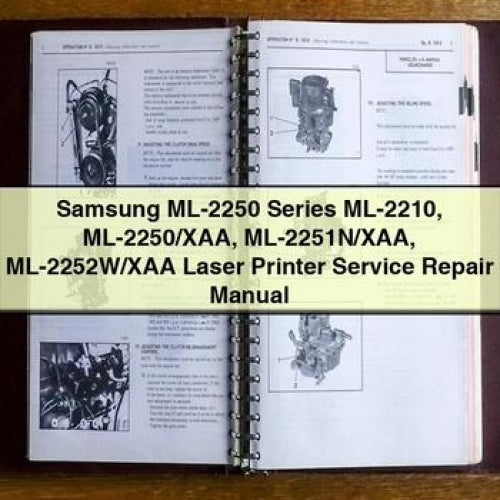 Samsung ML-2250 Series ML-2210 ML-2250/XAA ML-2251N/XAA ML-2252W/XAA Laser Printer Service Repair Manual PDF Download