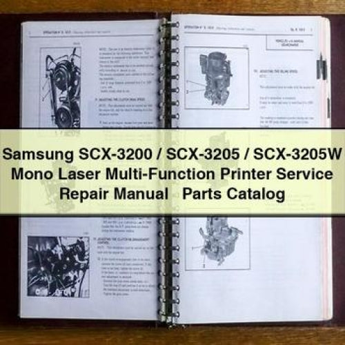 Samsung SCX-3200 / SCX-3205 / SCX-3205W Mono Laser Multi-Function Printer Service Repair Manual + Parts Catalog PDF Download