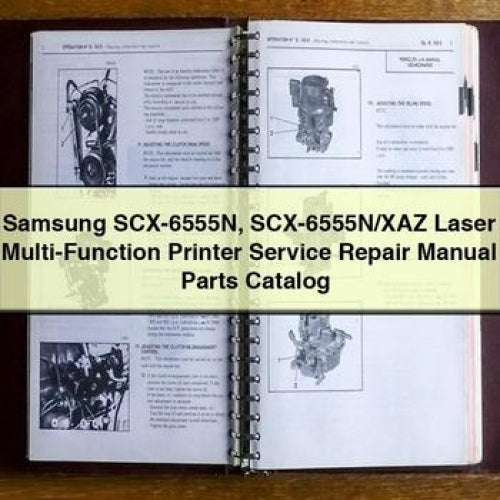 Samsung SCX-6555N SCX-6555N/XAZ Laser Multi-Function Printer Service Repair Manual + Parts Catalog PDF Download