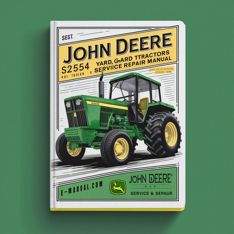 JOHN DEERE S2554 SCOTTS YARD And GARDEN Tractors Service Repair Manual