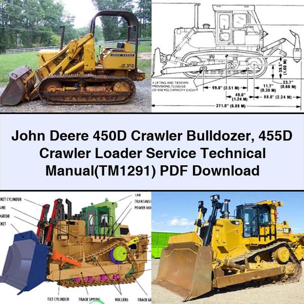 John Deere 450D Crawler Bulldozer 455D Crawler Loader Service Technical Manual(TM1291)