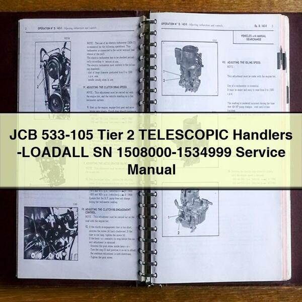 Manipuladores TELESCÓPICOS JCB 533-105 Nivel 2 -LOADALL SN 1508000-1534999 Manual de reparación de servicio Descargar PDF