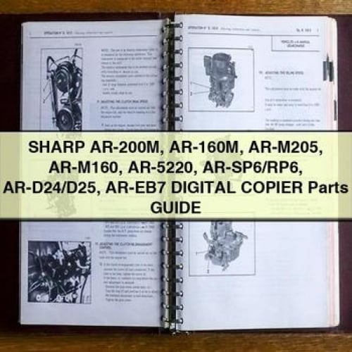 SHARP AR-200M AR-160M AR-M205 AR-M160 AR-5220 AR-SP6/RP6 AR-D24/D25 AR-EB7 Digital COPIER Parts Guide