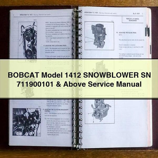 BOBCAT Model 1412 SNOWBLOWER SN 711900101 & Above Service Repair Manual