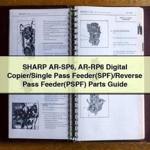 SHARP AR-SP6 AR-RP6 Digital Copier/Single Pass Feeder(SPF)/Reverse Pass Feeder(PSPF) Parts Guide