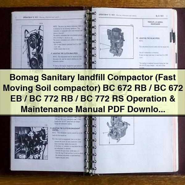 Compactador de relleno sanitario Bomag (Compactador de suelo de movimiento rápido) BC 672 RB / BC 672 EB / BC 772 RB / BC 772 RS Manual de operación y mantenimiento Descargar PDF