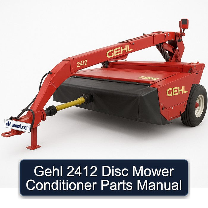 Gehl 2412 Disc Mower Conditioner Parts Catalog PDF
