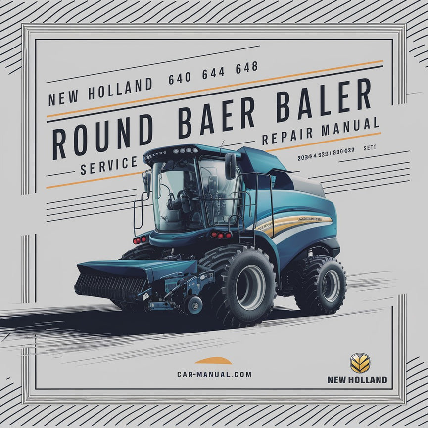 New Holland 640 644 648 Round Baler Factory Service Manual PDF Télécharger