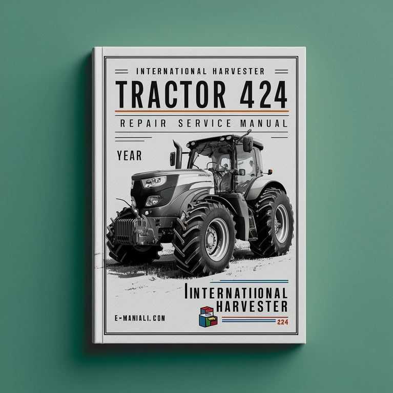 International Harvester Tractor 424 Repair Service Manual