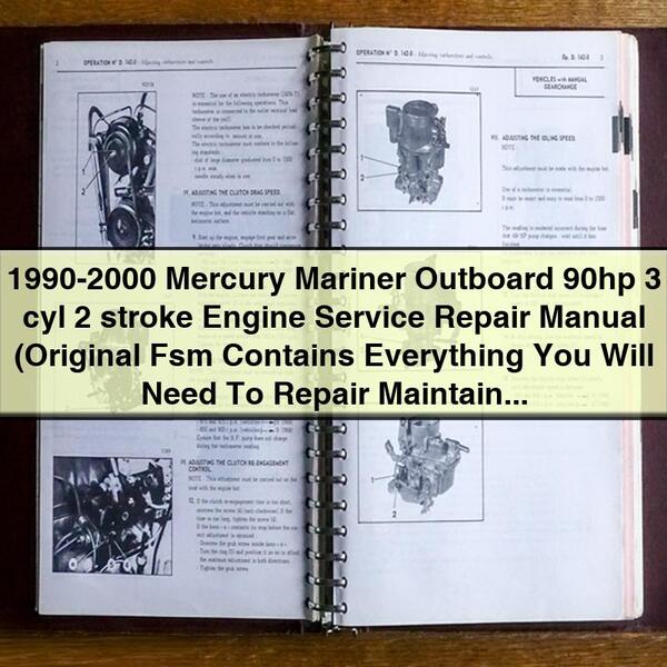 1990-2000 Mercury Mariner Outboard 90hp 3 cyl 2 stroke Engine Service Repair Manual (Original Fsm  perfect For Diy)