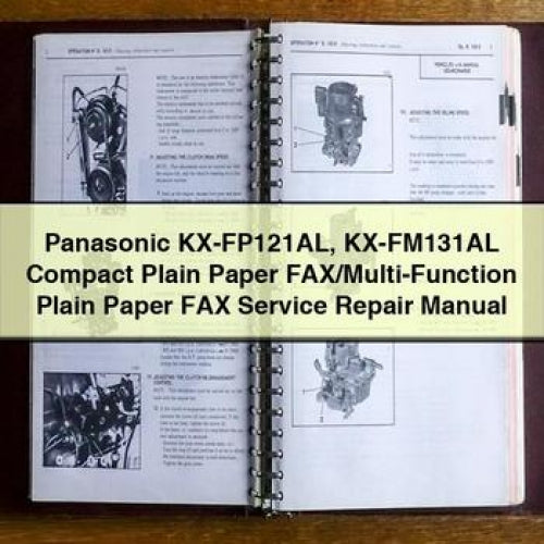 Panasonic KX-FP121AL KX-FM131AL Compact Plain Paper FAX/Multi-Function Plain Paper FAX Service Repair Manual PDF Download