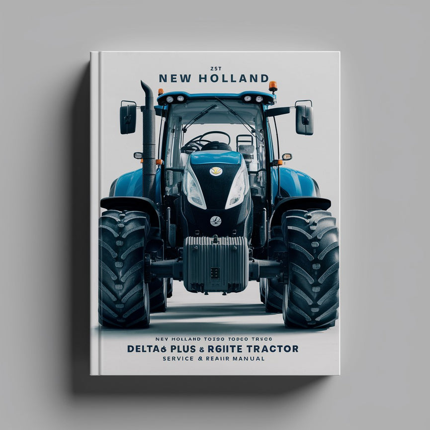 New Holland T6010-T6070 Delta Plus Elite Tractor Workshop Service & Repair Manual