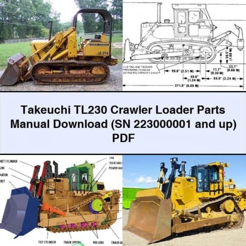 Takeuchi TL230 Crawler Loader Parts Manual Download (SN 223000001 and up) PDF