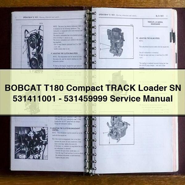 BOBCAT T180 Compact TRACK Loader SN 531411001-531459999 Service Repair Manual