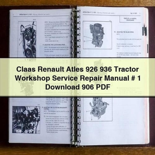 Claas Renault Atles 926/936 Tractor Workshop Service Repair Manual (PDF Download)